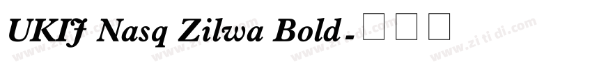 UKIJ Nasq Zilwa Bold字体转换